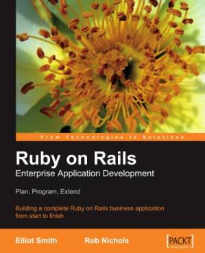 دانلود کتاب Ruby on Rails Enterprise Application Development: Plan, Program, Extend: Building a complete Ruby on Rails business application from start to finish