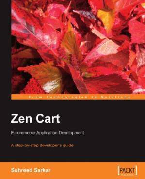 دانلود کتاب Zen Cart: E-commerce Application Development: A step-by-step developer’s guide