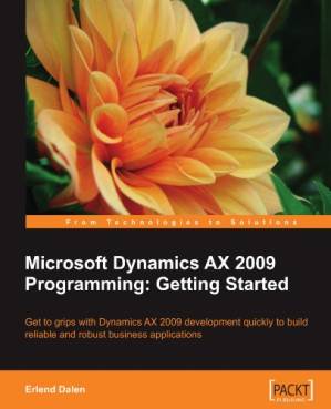 دانلود کتاب Microsoft Dynamics AX 2009 Programming: Getting Started