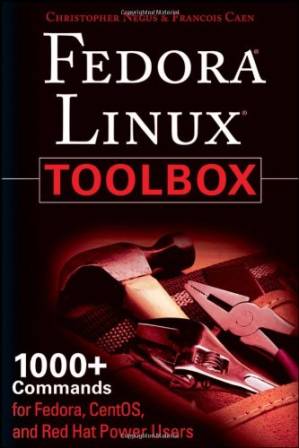 دانلود کتاب Fedora Linux Toolbox: 1000+ Commands for Fedora, CentOS and Red Hat Power Users
