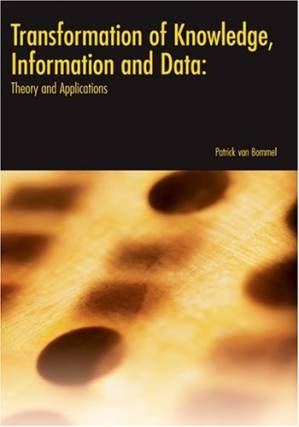دانلود کتاب Transformation of Knowledge, Information and Data: Theory and Applications