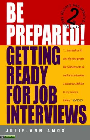 دانلود کتاب Be Prepared!: Getting Ready for Job Interviews