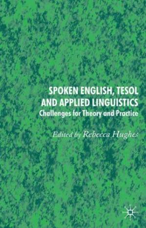 دانلود کتاب Spoken English, TESOL and Applied Linguistics: Challenges for Theory and Practice