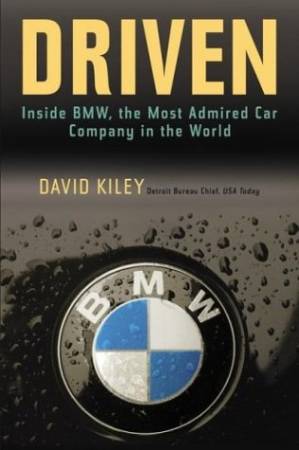 دانلود کتاب Driven: Inside BMW, the Most Admired Car Company in the World