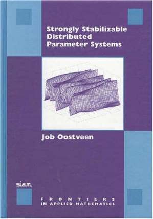 دانلود کتاب Strongly stabilizable distributed parameter systems