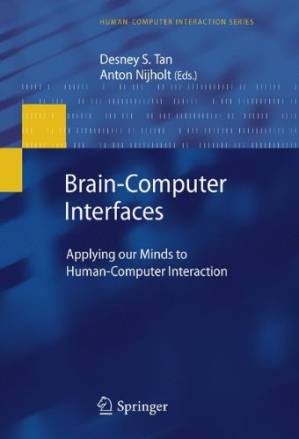 دانلود کتاب Brain-Computer Interfaces: Applying our Minds to Human-Computer Interaction
