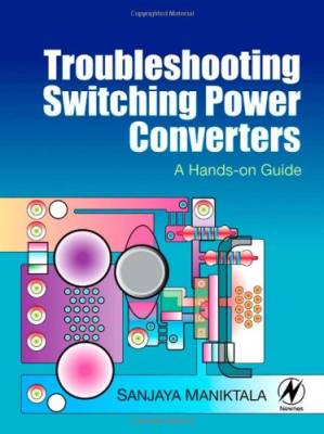 دانلود کتاب Troubleshooting Switching Power Converters: A Hands-on Guide