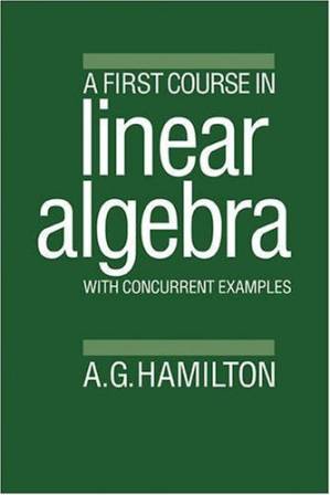 دانلود کتاب A first course in linear algebra, with concurrent examples