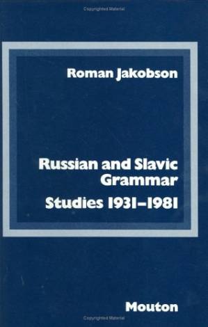 دانلود کتاب Russian and Slavic Grammar: Studies 1931 – 1981 (Janua Linguarum. Series Minor, 177)
