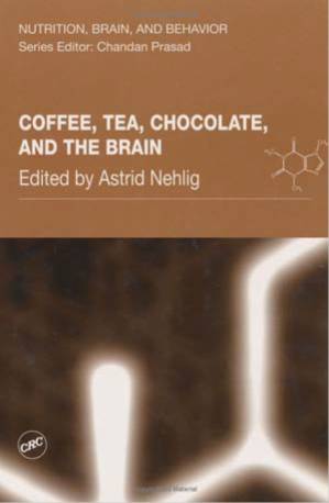 دانلود کتاب Coffee, Tea, Chocolate, and the Brain (Nutrition, Brain and Behavior)