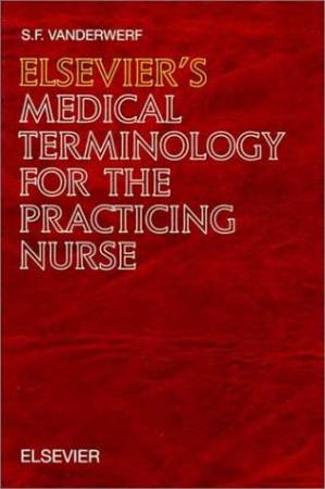 دانلود کتاب Elsevier’s Medical Terminology for the Practicing Nurse: In English