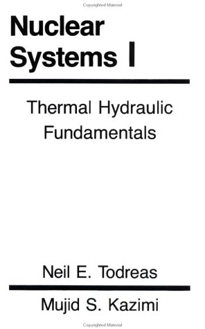 دانلود کتاب Nuclear Systems Volume I: Thermal Hydraulic Fundamentals, Second edition