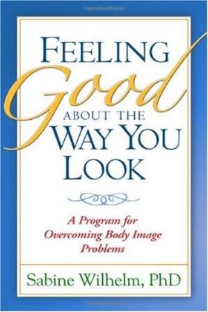 دانلود کتاب Feeling Good about the Way You Look