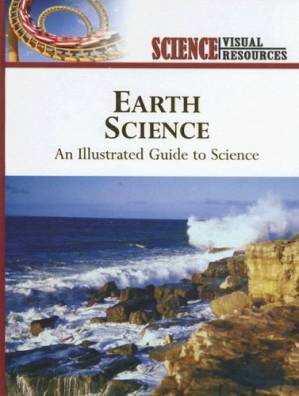 دانلود کتاب Earth Science: An Illustrated Guide to Science