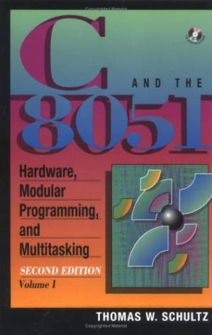 دانلود کتاب C and the 8051: Hardware, modular programming, and multitasking