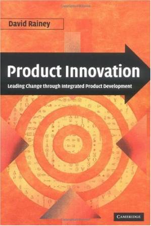 دانلود کتاب Product Innovation: Leading Change through Integrated Product Development