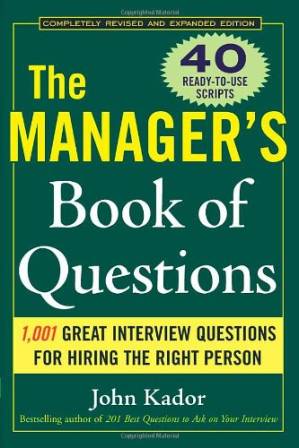 دانلود کتاب The Manager’s Book of Questions: 1001 Great Interview Questions for Hiring the Best Person
