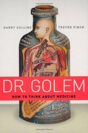 دانلود کتاب Dr. Golem: How to Think about Medicine