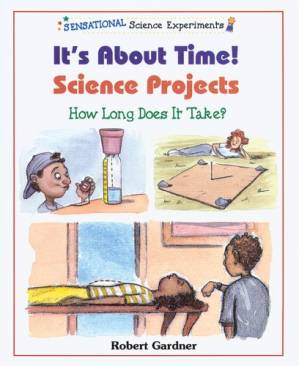 دانلود کتاب It’s About Time! Science Projects: How Long Does It Take?