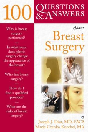 دانلود کتاب 100 Questions and Answers About Breast Surgery: One Hundred Questions and Answers About Breast Surger