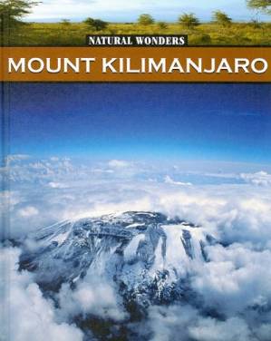 دانلود کتاب Mount Kilimanjaro: The Rooftop of Africa