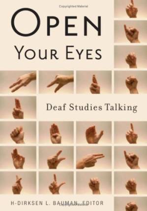 دانلود کتاب Open Your Eyes: Deaf Studies Talking