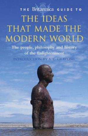 دانلود کتاب The Britannica Guide to the Ideas That Made the Modern World