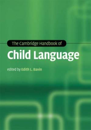دانلود کتاب The Cambridge Handbook of Child Language (Cambridge Handbooks in Language and Linguistics)