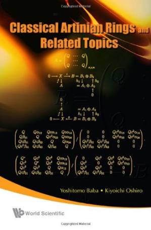 دانلود کتاب Classical Artinian Rings and Related Topics