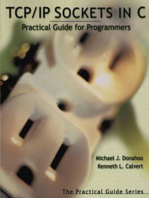 دانلود کتاب TCP/IP Sockets in C: Practical Guide for Programmers (The Practical Guides)