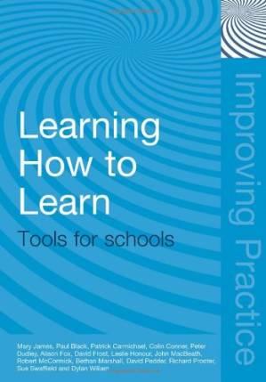 دانلود کتاب Learning How to Learn: Tools for Schools (Improving Practice (TLRP))