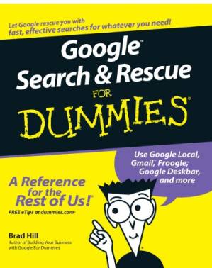 دانلود کتاب Google Search & Rescue For Dummies (For Dummies (Computer/Tech))