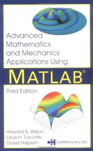 دانلود کتاب Advanced Mathematics and Mechanics Applications Using MATLAB