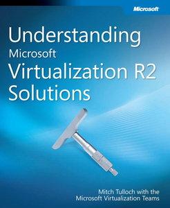 دانلود کتاب Understanding Microsoft Virtualization R2 Solutions