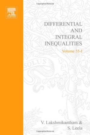 دانلود کتاب Differential and Integral Inequalities: Ordinary Differential Equations v. 1: Theory and Applications: Ordinary Differential Equations