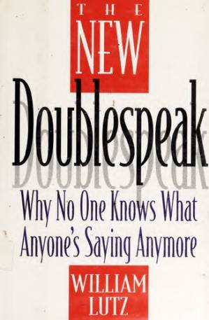 دانلود کتاب The New Doublespeak: Why No One Knows What Anyone’s Saying Anymore