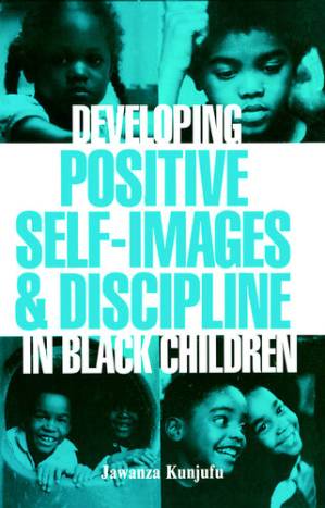 دانلود کتاب Developing Positive Self-Images and Discipline in Black Children