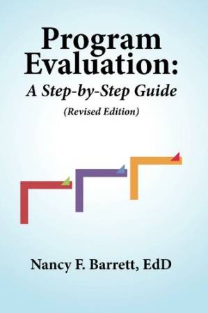 دانلود کتاب Program Evaluation: A Step-by-Step Guide (Revised Edition)