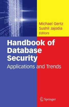 دانلود کتاب Handbook of Database Security: Applications and Trends