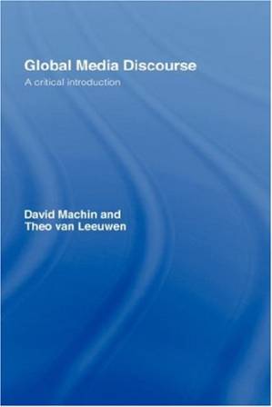 دانلود کتاب Global Media Discourse: A Critical Introduction