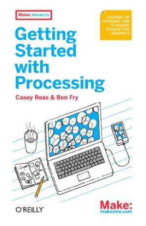 دانلود کتاب Getting Started with Processing