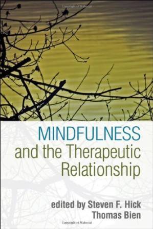 دانلود کتاب Mindfulness and the Therapeutic Relationship