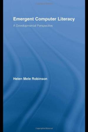 دانلود کتاب Emergent Computer Literacy: A Developmental Perspective