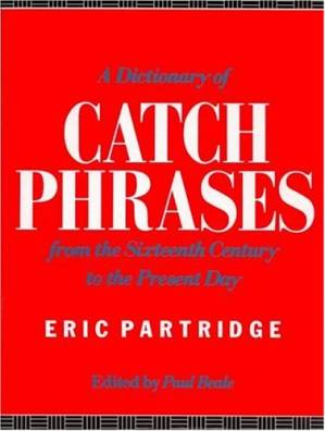 دانلود کتاب A Dictionary of Catch Phrases