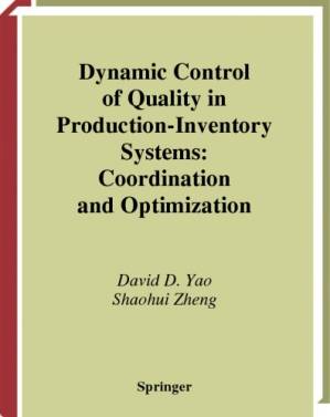دانلود کتاب Dynamic Control of Quality in Production-Inventory Systems