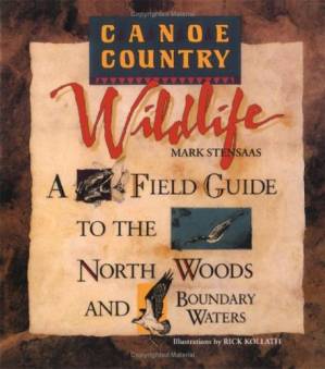 دانلود کتاب Canoe Country Wildlife: A Field Guide to the North Woods and Boundary Waters