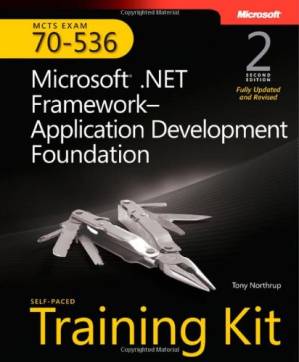 دانلود کتاب MCTS Self-Paced Training Kit (Exam 70-536): Microsoft .NET Framework 2.0 Application Development Foundation