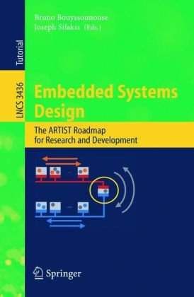 دانلود کتاب Embedded Systems Design: The ARTIST Roadmap for Research and Development