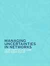 دانلود کتاب Managing Uncertainties in Networks: A Network Approach to Problem Solving and Decision Making