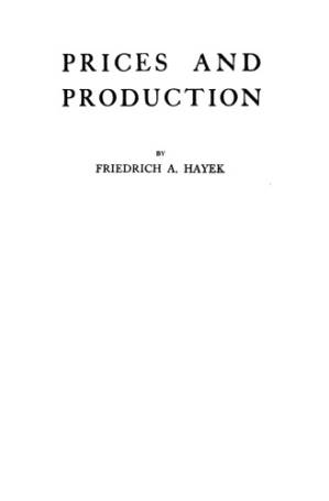 دانلود کتاب Prices and Production and Other Works